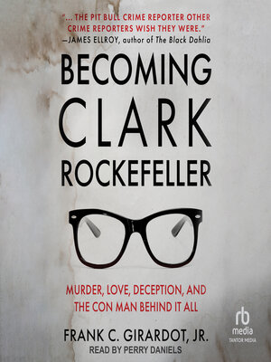 Becoming Clark Rockefeller - Audiobook